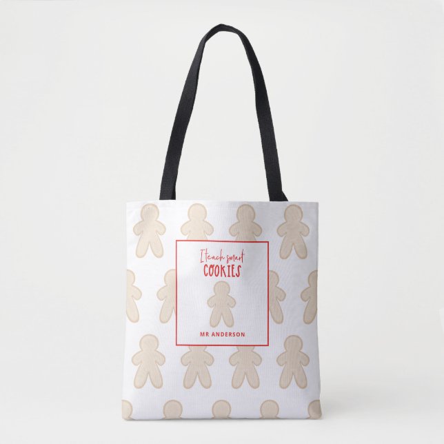 Christmas teacher gingerbread smart cookies gift t tote bag (Front)