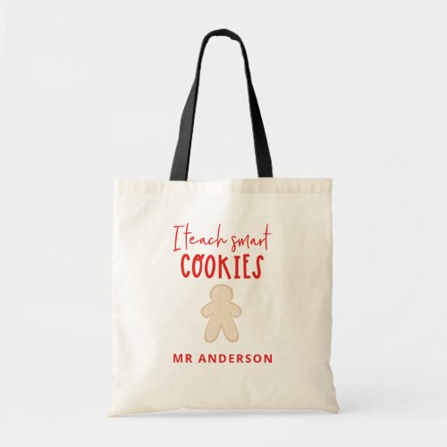 Christmas teacher gingerbread smart cookies gift tote bag