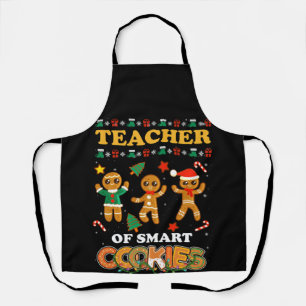 Christmas Teacher Holiday Teacher Of Smart Cookies Apron