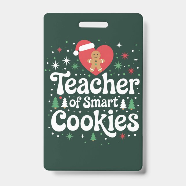 Christmas Teacher Of Smart Cookies  Badge (Front)