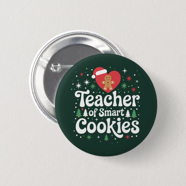 Christmas Teacher Of Smart Cookies  Button (Front & Back)