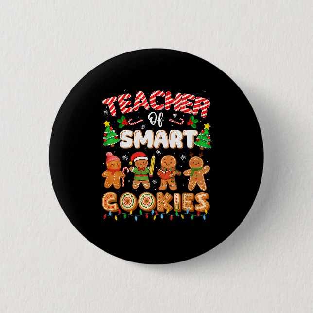 Christmas Teacher Of Smart Cookies Funny Cute Ging Button (Front)
