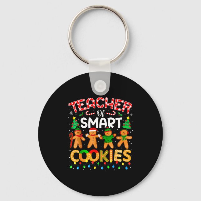 Christmas Teacher Of Smart Cookies Funny Cute Ging Keychain (Front)