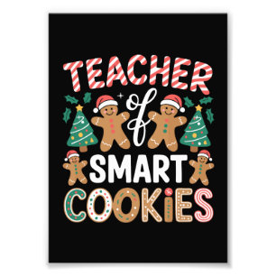 Christmas Teacher Of Smart Cookies Gingerbread  Photo Print