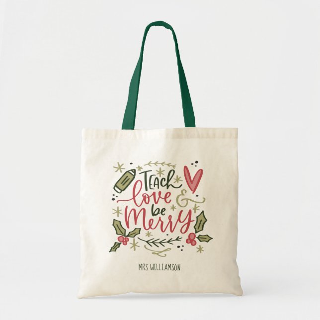 Christmas Teacher Quote Tote Bag (Front)