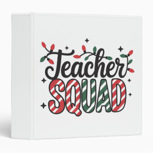 Christmas Teacher Squad Funny Merry Xmas Party 3 Ring Binder