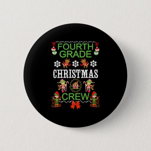 Christmas Teacher Student Fourth Grade Christmas C Button