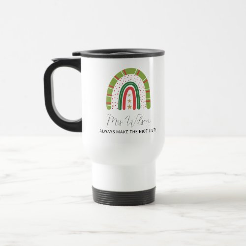 Christmas Teachers Rainbow Nice List Travel Mug