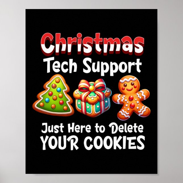 Christmas Tech Support Here To Delete Cookies Men  Poster (Front)