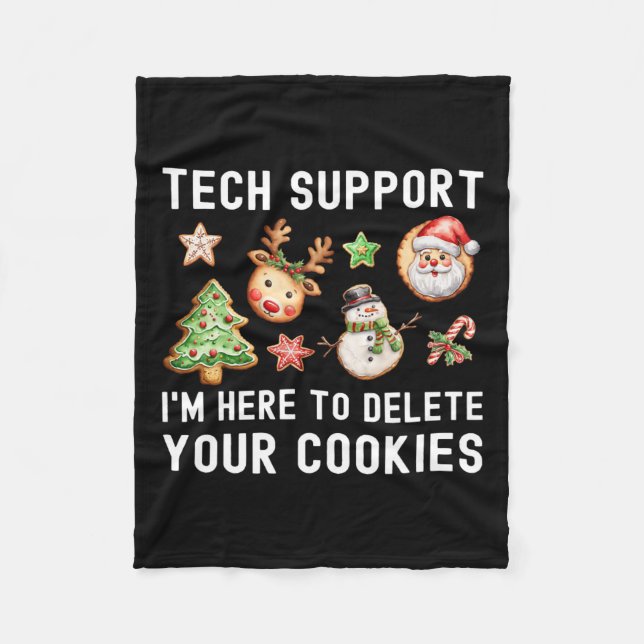 Christmas Tech-support Here To Delete Cookies Xmas Fleece Blanket (Front)