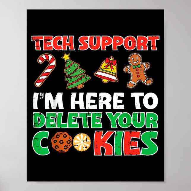 Christmas Tech Suprt Delete Cookies Funny Xmas Men Poster (Front)
