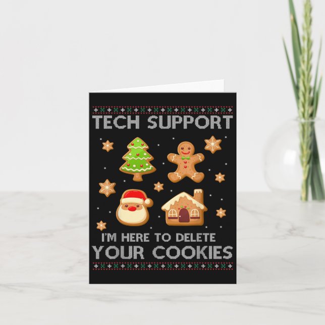 Christmas Tech Suprt Here To Delete Cookies Ugly S Card (Front)