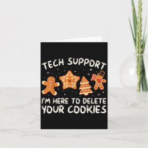 Christmas Tech Suprt Here To Delete Cookies Xmas M Card