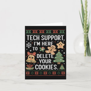 Christmas Tech Suprt Here To Delete Cookies Xmas M Card