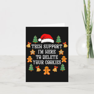 Christmas Tech Suprt Here To Delete Cookies Xmas M Card