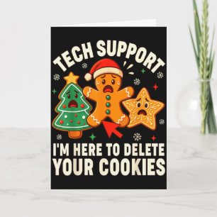 Christmas Tech Suprt Here To Delete Cookies Xmas M Card