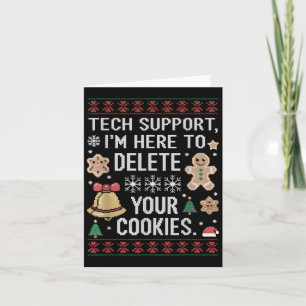 Christmas Tech Suprt Here To Delete Cookies Xmas M Card