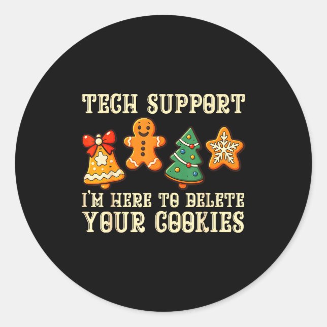 Christmas Tech Suprt Here To Delete Cookies Xmas M Classic Round Sticker (Front)