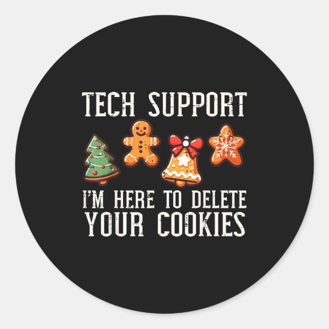 Christmas Tech Suprt Here To Delete Cookies Xmas M Classic Round Sticker (Front)