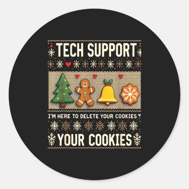 Christmas Tech Suprt Here To Delete Cookies Xmas M Classic Round Sticker (Front)