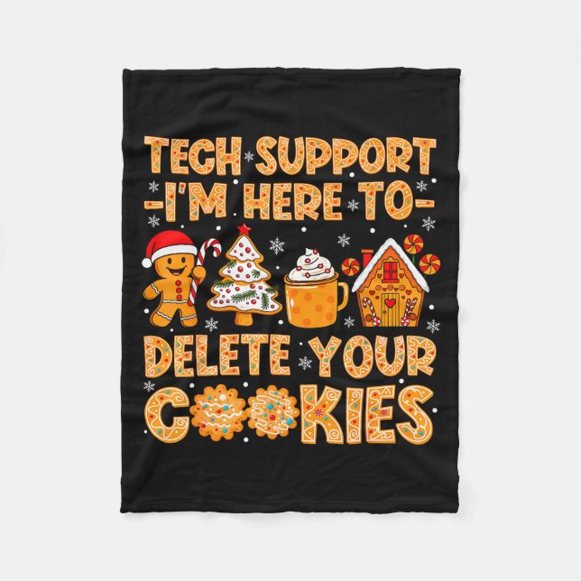 Christmas Tech Suprt Here To Delete Cookies Xmas M Fleece Blanket (Front)