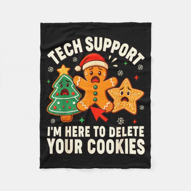 Christmas Tech Suprt Here To Delete Cookies Xmas M Fleece Blanket (Front)