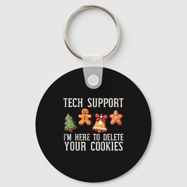 Christmas Tech Suprt Here To Delete Cookies Xmas M Keychain (Front)