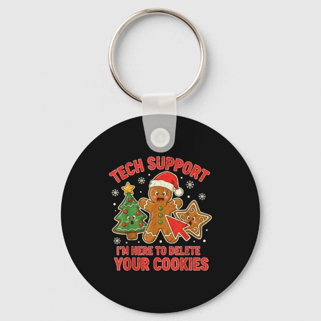 Christmas Tech Suprt Here To Delete Cookies Xmas M Keychain (Front)