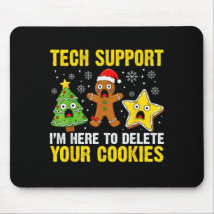 Christmas Tech Suprt Here To Delete Cookies Xmas M Mouse Pad