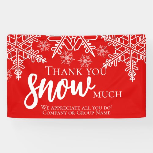 Christmas Thank You Snow Much Banner