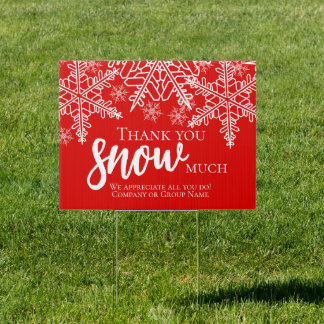 Christmas Thank You Snow Much Sign