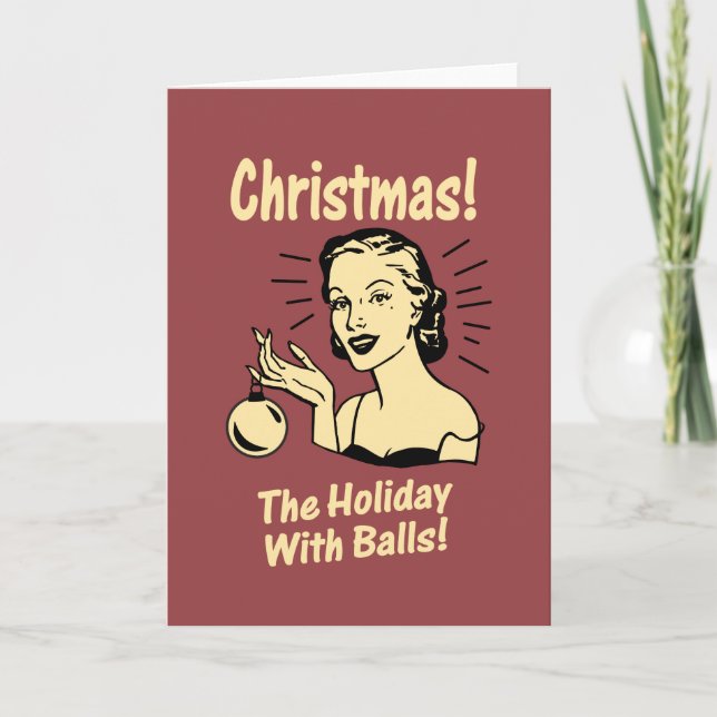 Christmas: The Holiday With Balls Card (Front)