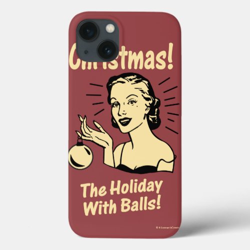 Christmas The Holiday With Balls iPhone 13 Case