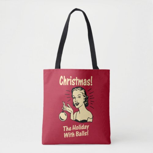 Christmas The Holiday With Balls Tote Bag