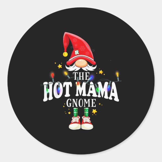 Christmas The Hot Mama Gnome X-mas Matching Pjs  Classic Round Sticker (Front)
