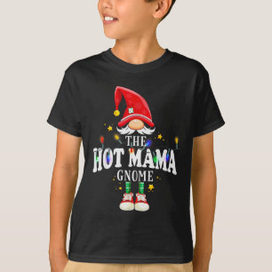 Christmas The Hot Mama Gnome X-mas Matching Pjs T-Shirt