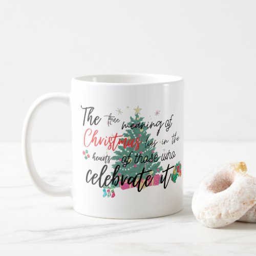 Christmas  the true meaning love  joy and peace  coffee mug
