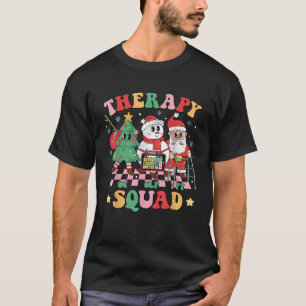 Christmas Therapy Squad SLP OT PT Occupational The T-Shirt