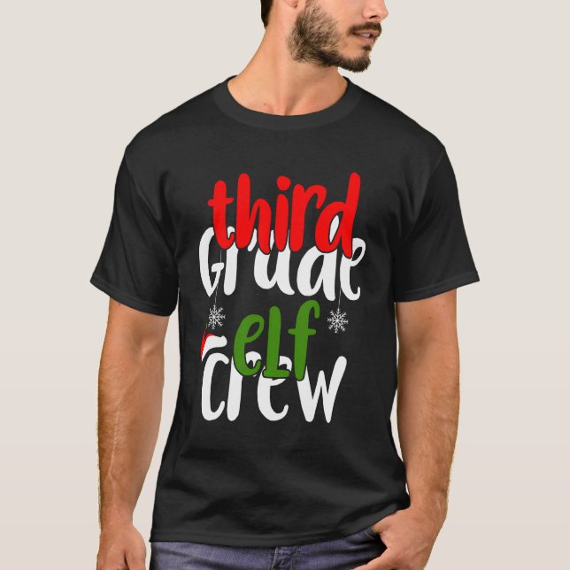 Christmas Third Grade Elf Crew Matching Gift T-Shirt (Front)