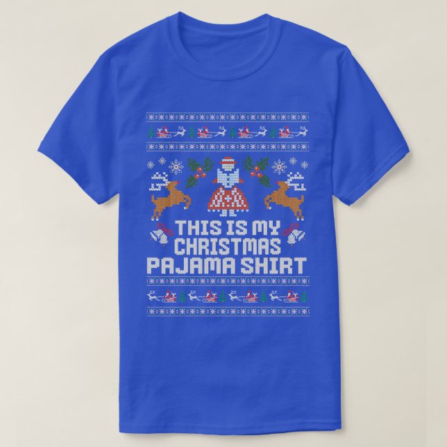 Christmas This is my Christmas Pajama T-Shirt (Design Front)