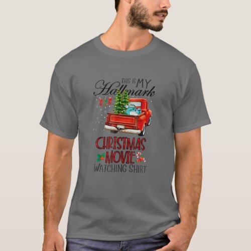 Christmas This Is My Hallmrks Movie Watching Men T_Shirt