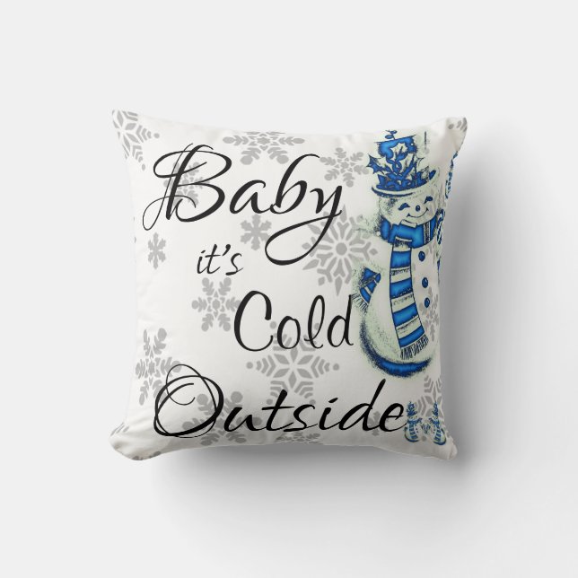Christmas Throw Pillow, Baby it's Cold Outside  Throw Pillow (Front)