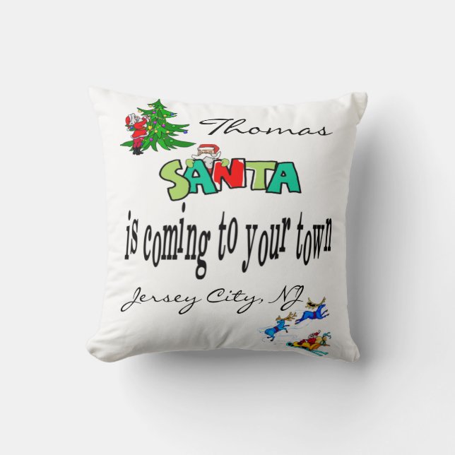 Christmas Throw Pillow, Santa is Coming to Town  Throw Pillow (Front)