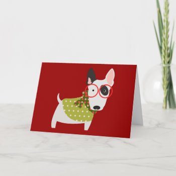 Christmas Time Bull Terrier Holiday Card by foreverpets at Zazzle