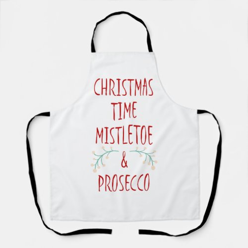 Christmas Time Mistletoe  Prosecco Apron