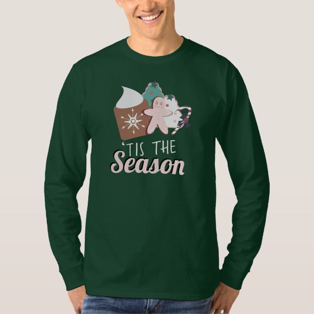 Christmas Tis the Season Cookies Hot Chocolate   T-Shirt (Front)
