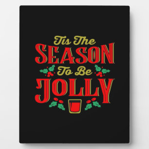 Christmas Tis The Season Plaque