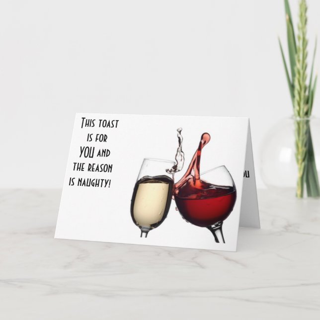 CHRISTMAS TOAST-YOU MADE THE NAUGHTY LIST HOLIDAY CARD (Front)