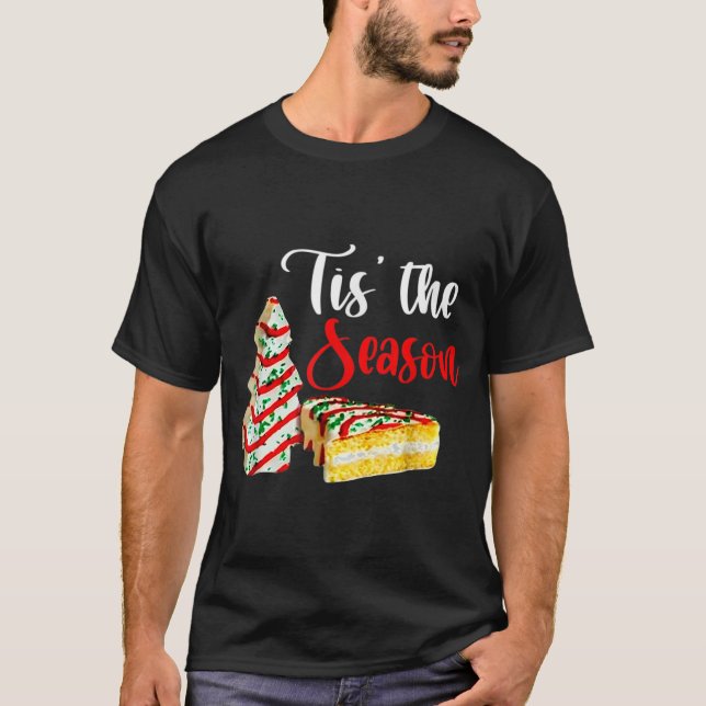 Christmas Tree Cakes Debbie-Becky-Jen Little Tis'  T-Shirt (Front)