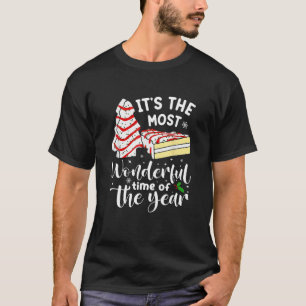 Christmas Tree Cakes It's The Most Wonderful Time T-Shirt